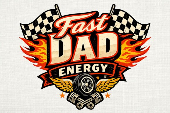 Fast Dad Energy Retro PNG: Fuel Your Designs with Vintage Speed